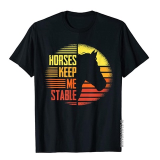 [S-5XL]เสื้อยืด ผ้าฝ้าย พิมพ์ลายม้า Keep Me Stable Funny สําหรับผู้ชาย