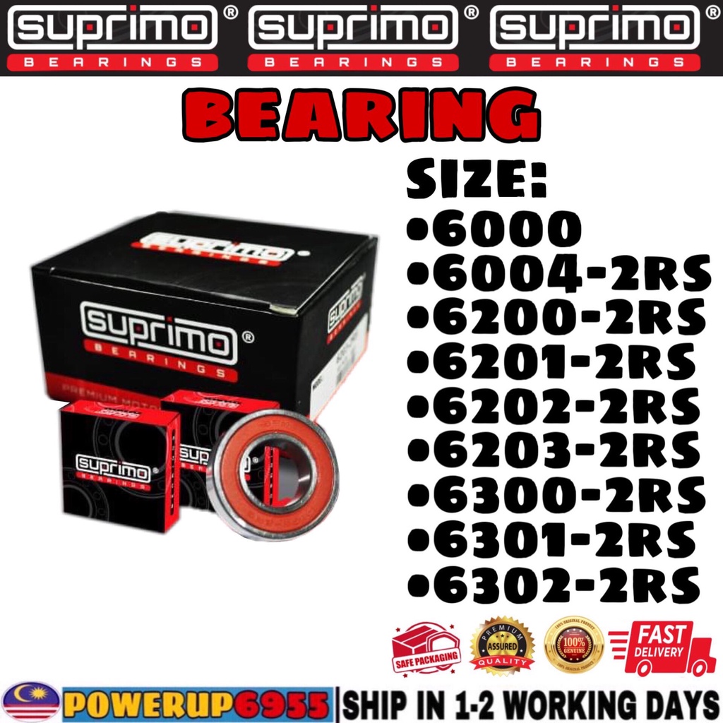 SUPRIMO BEARING 6000 / 6004-2RS / 6200-2RS / 6201-2RS / 6203-2RS / 6300-2RS / 6301-2RS / 6302-2RS