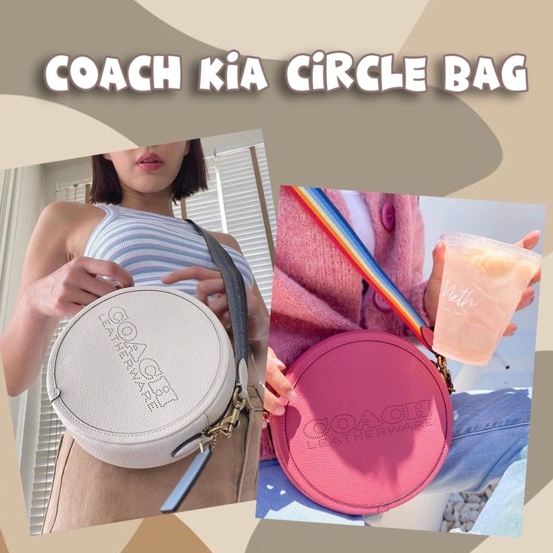 Coach KIA Circle Bag กระเป๋าสะพายข้าง