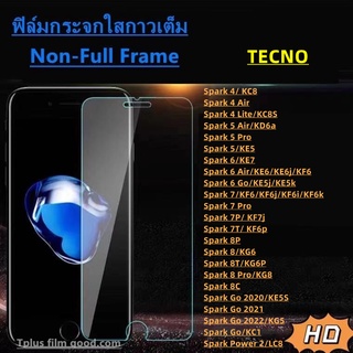 ฟิล์มกระจก ใส ใช้สำหรับ TECNO Spark 4 Spark 4 Air Spark 4 Lite Spark 5 Air Spark 5 Pro Spark 5 Spark 6 Spark 6 Air Spark 6 Go Spark 7 Spark 7 Pro Spark 7P Spark 7T Spark 8P Spark 8 Spark 8T Spark 8 Pro Spark 8C Spark Go 2020 Spark Go 2021 Spark Go 2022 Sp