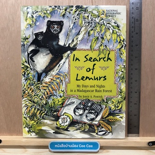 หนังสืออังกฤษ ปกแข็ง National Geographic Society - In Search of Lemurs My Days and Nights in a Madagascar Rain Forest