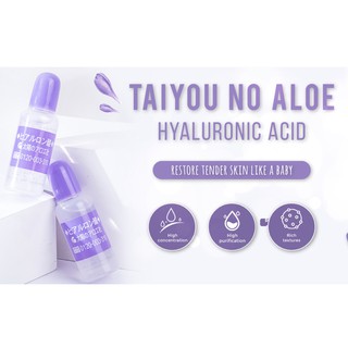 ผลิตภัณฑ์เซรั่มผสมไฮยาลูรอนเข้มข้น TAIYO NO ALOE HYALURONIC ACID [10ML]