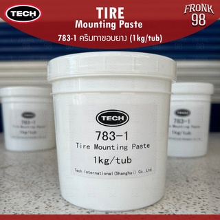 TECH 783-1 TIRE Mounting Paste ครีมทาขอบยาง (1kg/tub)