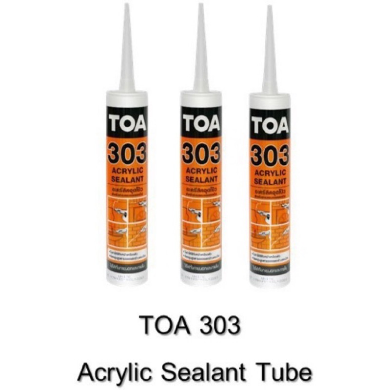 TOA 303 (แด๊ป) acrylic sealant