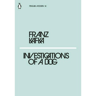 Investigations of a Dog - Penguin Modern Franz Kafka (author)
