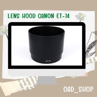 LENS HOOD CANON ET-74//1618	//