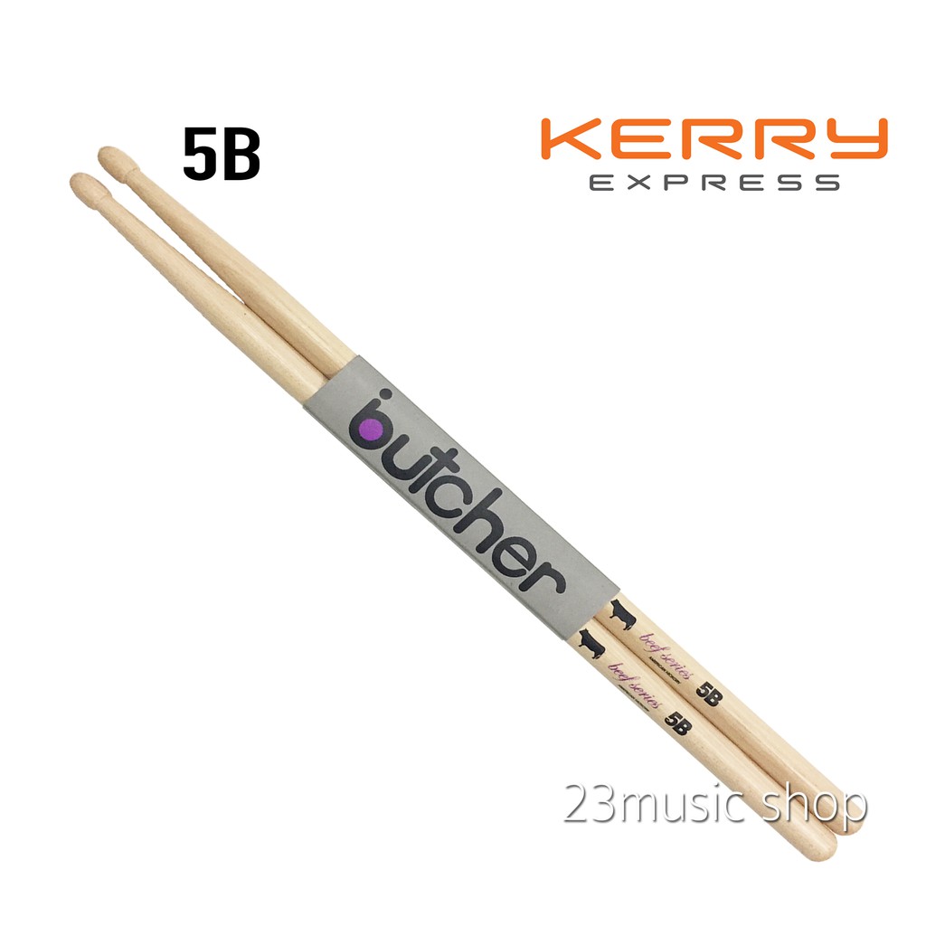 ไม้กลอง Butcher ขนาด 5B