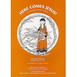 Here Comes Jesus! - By Sheila Wilson
