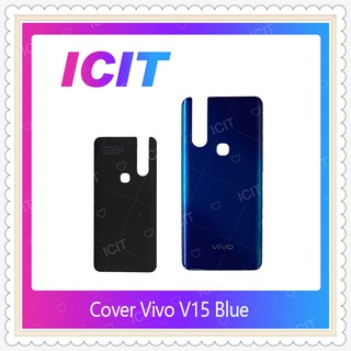 Cover Vivo V15 อะไหล่ฝาหลัง หลังเครื่อง Cover อะไหล่มือถือ คุณภาพดี ICIT-Display