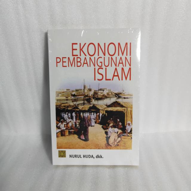 ISLAMIC DEVELOPMENT ECONOMY BOOK - แสง ฮูดา