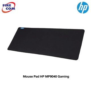 HP Accessory -แผ่นรองเมาส์ HP Mouse Pad MP9040 Gaming Smoothness and controllablity  (4QN27AA) [ออกใบกำกับภาษีได้]