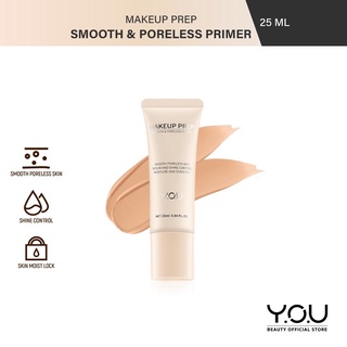 ไพรเมอร์ช่วยเบลอรูขุมขน ให้เครื่องสำอางติดทน Y.O.U Makeup Prep Smooth &amp; Poreless Primer 25 ml.