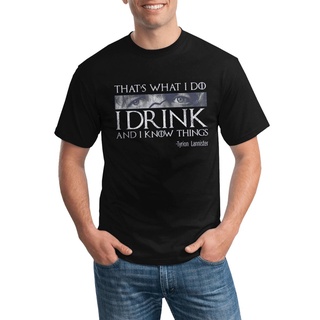 เสื้อยืดสีขาวเสื้อยืด พิมพ์ลาย Game Of Thrones Tyrion ThatS What I Do I Drink And I Know Things แฟชั่นฤดูร้อน สําหรับผู