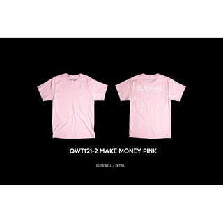 เสื้อยืดผ้าฝ้าย QWT121-2 MAKE MONEY PINK