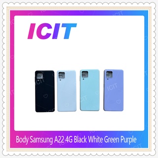 Body Samsung A22 4G อะไหล่บอดี้ เคสกลางพร้อมฝาหลัง Body Samsung A22 4G อะไหล่มือถือ ICIT-Display