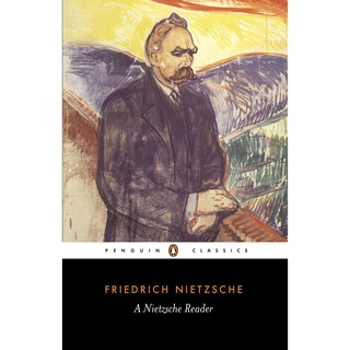 A Nietzsche Reader - Penguin Classics Friedrich Wilhelm Nietzsche, R. J. Hollingdale Paperback