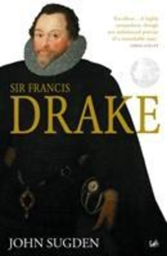 Sir Francis Drake by Dr John Sugden (ฉบับสหราชอาณาจักรปกอ่อน)