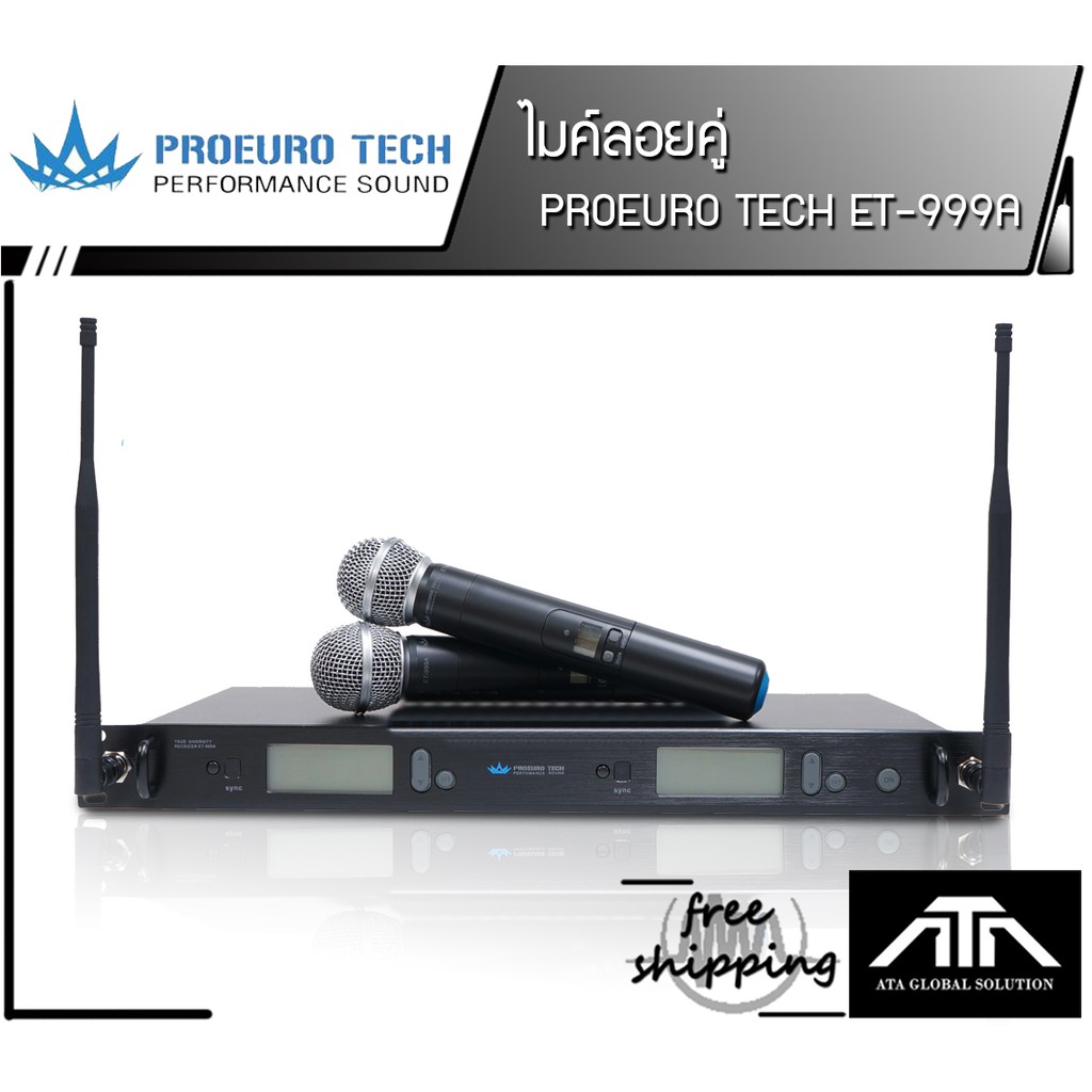 ความถี่ใหม่ 803-806MHz PROEURO TECH ET-999A 999 999A ไมค์ลอย โปรยูโรเทค ไมโครโฟน เปลี่ยนความถี่ได้ P