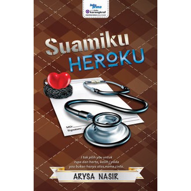 นวนิยาย (NEW) Suamiku Heroku - Arysa Nasir (BP)