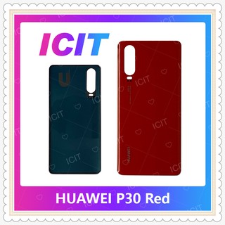 Cover Huawei P30 อะไหล่ฝาหลัง หลังเครื่อง Cover อะไหล่มือถือ คุณภาพดี ICIT-Display