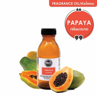 FRAGRANCE OIL PAPAYA - หัวน้ำหอมกลิ่นมะละกอ 350ML , 750ML