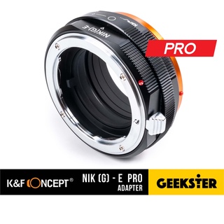 รุ่น PRO K&amp;F NIKON G - E SONY แข็งแกร่ง ( เมาท์แปลง Pro NIK G - Sony E FE / Nik-Nex / NikG-Nex / Nik-E / Adapter / KF )