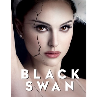 แบล็ค สวอน Black Swan : 2010 #หนังฝรั่ง - ดราม่า ระทึกขวัญ #นาตาลี พอร์ตแมน