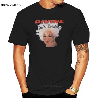 ขายดี!ขายดี เสื้อยืดลําลอง แขนสั้น พิมพ์ลาย divine im so beautiful john waters COegeg64DEhhmm07 สําหรับผู้ชายS-5XL