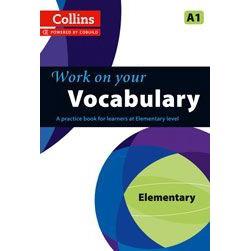 DKTODAY หนังสือ COLLINS WORK ON YOUR VOCABULARY A1 ELEMENTARY