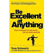Be Excellent ที่ Anything Tony Schwartz, Jean ... ปกอ่อน ผอบ 31 ม.ค. 2011