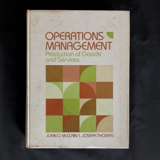 หนังสือมือสอง Operations Management: Production of Goods and Services / John O McClain, Joseph L Thomas