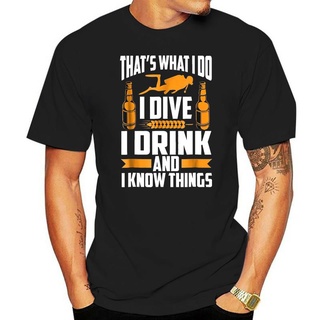 ขายดี เสื้อยืดคอกลม พิมพ์ลาย I Dive I Drink And I Know Things Scuba สําหรับผู้ชาย 2022สามารถปรับแต่งได้