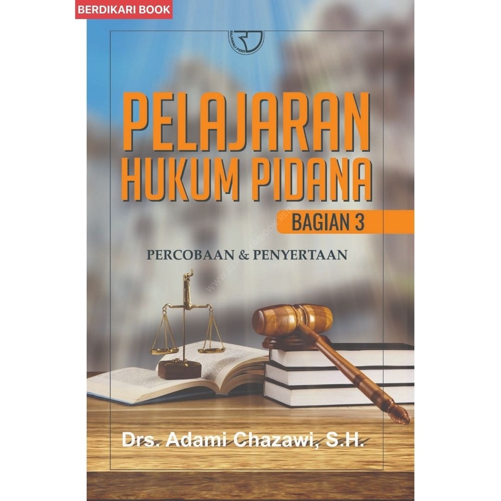 Berdikari - บทเรียนกฎหมายอาญา 3: การทดลองและการเขียน - Rajawali Pers - Rajawali Pers