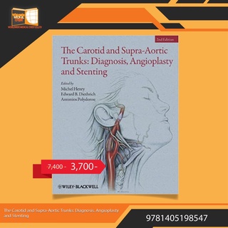 The Carotid and Supra-Aortic Trunks: Diagnosis, Angioplasty and Stenting