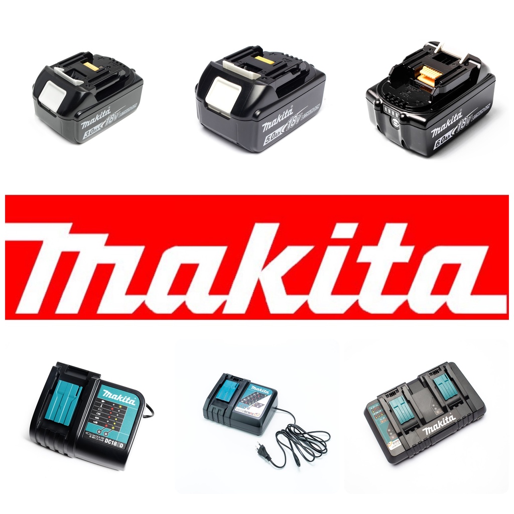 MAKITA แบตเตอรี่ BL1830 / BL1850 / BL1860 ,แท่นชาร์จ DC18SD / DC18RC / DC18RD