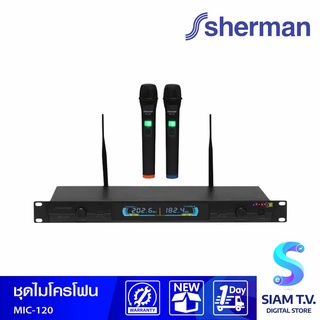 SHERMAN ชุดไมโครโฟนไร้สาย รุ่น MIC-120 แบบไร้สาย VHF Wireless โดย สยามทีวี by Siam T.V.