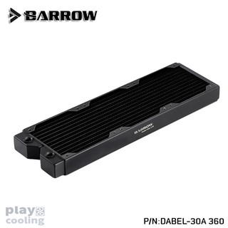 Barrow Radiator 360MM Dabel-30a series 30MM (หม้อน้ำคอม จัดส่งในไทยรับประกัน 1ปี)