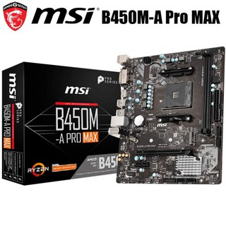 MAINBOARD (เมนบอร์ด) AM4 MSI B450M-A PRO MAX ประกัน 3 ปี