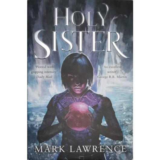 HOLY SISTER (Mark Lawrence)