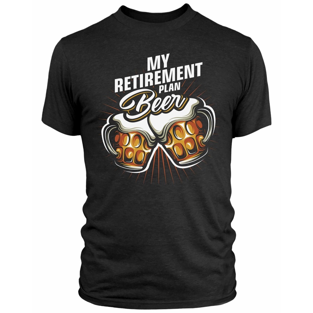 คอลูกเรือเสื้อยืดคอกลมเสื้อยืด พิมพ์ลาย My Retiret Plan Senior Citizen Oap party Pub Lager beer Old 