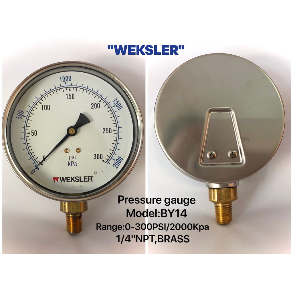 Pressure gauge / เกจวัดแรงดัน 0-300 psi &amp; 0-2000 kpa WEKSLER รุ่น BY14YPJ4LW ชนิดมีน้ำมัน/ไม่มีน้ำมัน