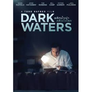 Dark Waters (DVD)/พลิกน้ำเน่าคดีฉาวโลก (ดีวีดี)