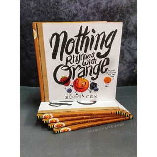 (New) Nothing Rhymes with Orange. By Adam rex