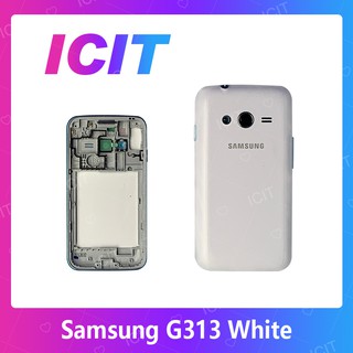 Samsung G313 อะไหล่บอดี้ เคสกลางพร้อมฝาหลัง Body For samsung g313 อะไหล่มือถือ ICIT 2020