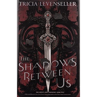 The Shadows between Us [Hardcover]สั่งเลย!! หนังสือภาษาอังกฤษมือ1 (New)