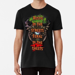 เสื้อยืด พิมพ์ลาย Resto Vs Feral Wow Druid Feral Resto In The Streets In The Sheets สําหรับผู้ชาย ขนาด: S-4XL