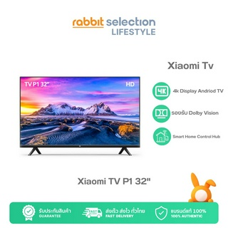 Xiaomi Mi TV P1 32" Android TV คมชัดระดับ HD รองรับ Netflix,Youtube,Google Assistant | ประกันศูนย์ไทย 1 ปี