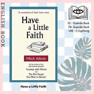 [Querida] หนังสือภาษาอังกฤษ Have a Little Faith by Mitch Albom