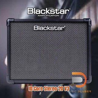 Blackstar ID:Core Stereo 20 V3 แอมป์กีต้าร์ที่รวบรวมแนวเสียงมากมาย ไม่ว่าจะเป็นClean Warm, Clean Bright, Crunch, เป็นต้น