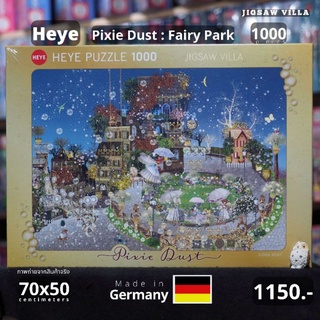 HEYE - Pixie Dust : Fairy Park / Ilona Reny ขนาด 1000 ชิ้น Made in Germany มีสินค้าที่ไทย พร้อมส่งได้ทันที